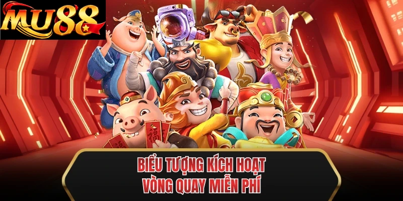 bieu tuong kich hoat vong quay mien phi bieu tuong kich hoat vong quay mien phi