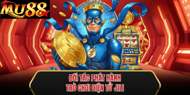 doi tac phat hanh tro choi dien tu jili