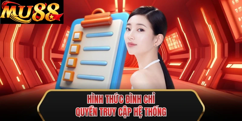 hinh thuc dinh chi quyen truy cap he thong hinh thuc dinh chi quyen truy cap he thong