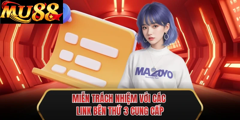 mien trach nhiem voi cac link ben thu 3 cung cap