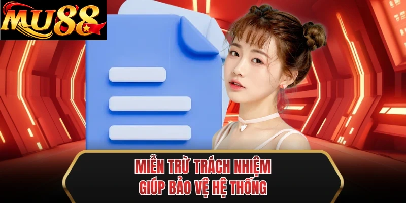 mien tru trach nhiem giup bao ve he thong