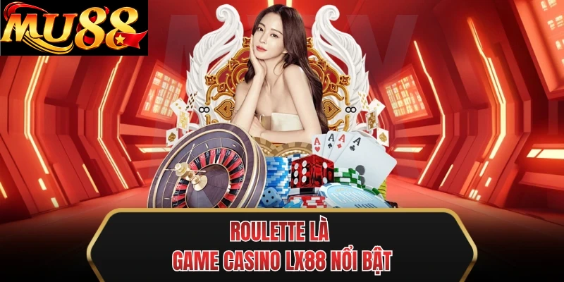 roulette la game casino mu88 noi bat